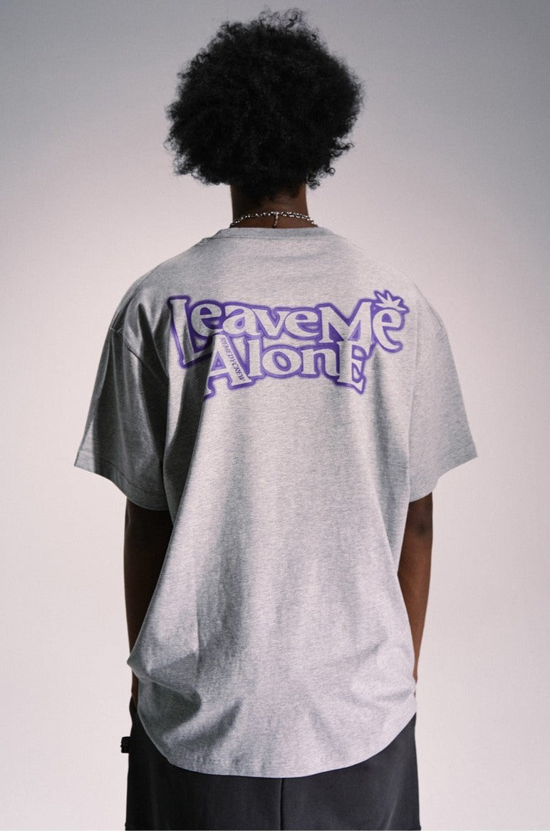 Leave Me Alone Print Tee