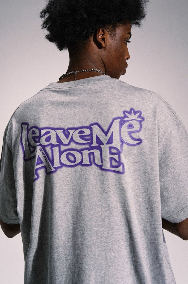 Leave Me Alone Print Tee